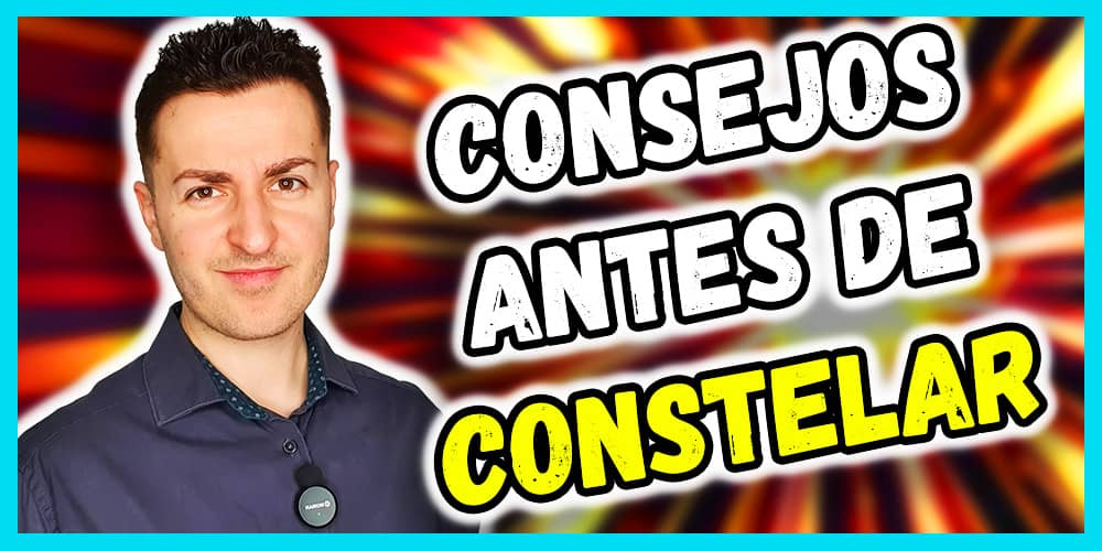 consejos antes de constelar