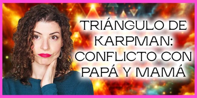 el triangulo de karpman en la relacion con los padres cómo evitar el triángulo dramático