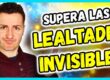 lealtades invisibles