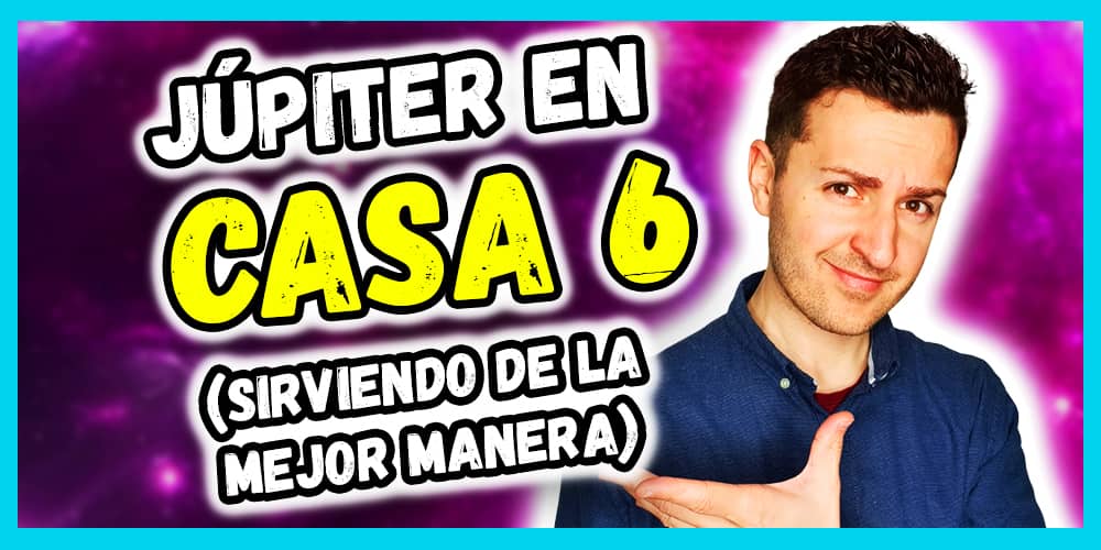 júpiter en casa 6